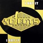 Yo! Bots - I Got It - 12" Vinyl Single on RCA Records
