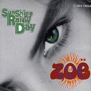 Zoe - Sunshine On A Rainy Day - 7 inch vinyl single on Polydor Records