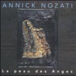 Annick Nozati - La Peau Des Anges - CD on Vandceuvre Records