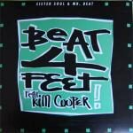Sister Soul & Mr Beat featuring Kim Cooper - Beat 4 Feet - 7 inch Vinyl on Spray Records