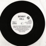 Benny Hill - Yakety Sax (Theme Song) / Ernie (The fastest milkman in the west) - 7 inch vinyl on Continuum Records