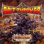 Bolt Thrower - Realm Of Chaos