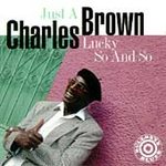 Charles Brown - Just A Lucky So And So - Cassette tape on Bullseye Records