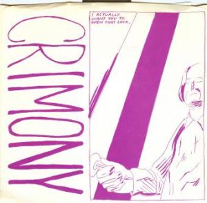 Crimony - Reverence - Seven inch record Featuring the cover artwork of Raymond Pettibon on New Alliance Records