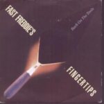 Fast Freddy's Fingertips - Back On The Tools - UK import 7 inch on Phoenix Records