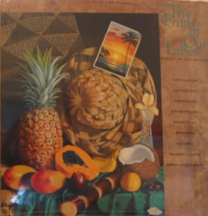 Compilation - The Fruits Of Our Labor Global Pacific Artists - Double Vinyl Album on Global Pacific Records