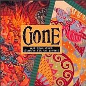 Gone - All The Dirt That's Fit To Print - Vinyl album by Greg Ginn on SST Records 1994