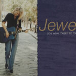 Jewel - You Were Meant For Me - Cassette single on Atlantic Records