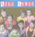 Kill Sybil - ST - Vinyl LP on Empty records