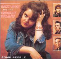 Kristi Rose And The Midnight Walkers - Some People - Cassette tape on Rounder Records