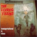 The Leaving Trains - Transportational D Vices - Cassette tape on SST Records