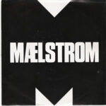 Maelstrom - Megamorphosis - Seven Inch On Taang Records