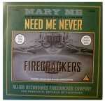 Mary Me - Need Me Never - Seven inch vinyl on Allied Records