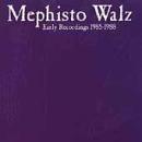 Mephisto Walz - Early Recordings 1985-1988 - CD on Cleoptra Records