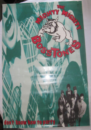 The Mighty Mighty Bosstones - Don't Know How To Party - 1993 Album cover Record store promo poster