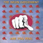 Neon Judgement - Are You Real - Cassette