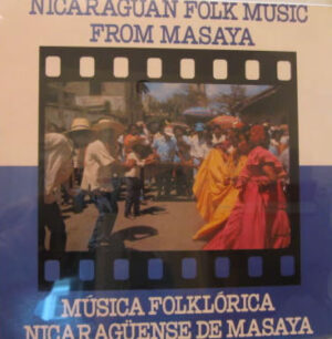 Compilation - Nicaraguan Folk Music From Masaya Musica Folklorica Nicaraguense De Masaya - Vinyl album on Flying Fish Records