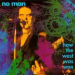 No Man - How The West Was Won - Vinyl Record