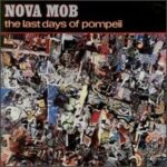 Nova Mob - The Last Days Of Pompeii - Cassette