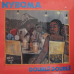 Nyboma - Double Double - Vinyl LP on Rounder Records