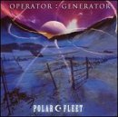 Operator Generator - Polar Fleet - Compact Disc