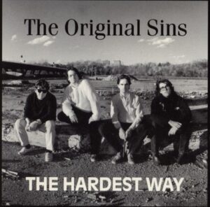 The Original Sins - The Hardest Way - Cassette tape on Psonik Records