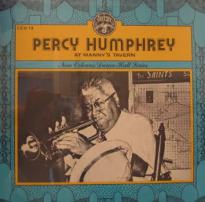 Percy Humphrey - At Manny's Tavern - New Orleans Dance Hall series - Vinyl Album on Biograph Records 1976