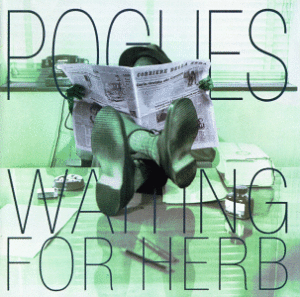Pogues - Waiting For Herb - UK import cassette tape on Warner Brothers Records