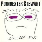 Poindexter Stewart - College Rock - 10 inch vinyl album on SST Records