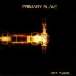 Primary Slave - Data Plague - Compact Disc on Visible Noise Records