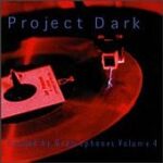 Project Dark - Excited By Gramaphones V4 - Compact Disc