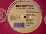 Redemption - See You Next Tuesday - 12" Single Vinyl Record