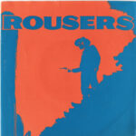 Rouser - Party Boy - Rare 7 Inch Record Produced by Wayne Kramer
