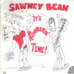 Sawney Bean - Its Klobberin Time - Seven inch on Buy Or Die Records
