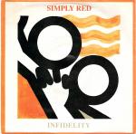 Simply Red - Infidelity - Seven Inch On Elektra Records