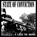 State Of Conviction - Call To Arms - Original pressing CD on Dutch Each India Records