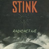 Stink - Radioactive - 7 inch vinyl on Allied Records