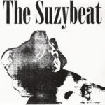 The Suzybeat - 75 Cherry Bomb - Hate Rock 7 Inch Record