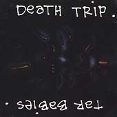 Tar Babies - Death Trip - Vinyl Record