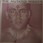 The Mutated Noddys - The Mutated Noddys - Vinyl EP on Survival Records