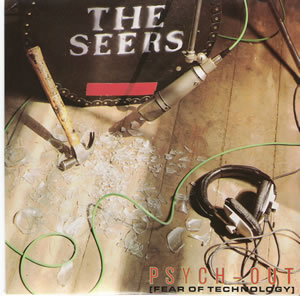 The Seers - Psych Out (Fear Of Technology) - UK import 7 inch on Cherry Red Records