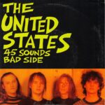 The United States - 45 Sounds - Seven inch on Beantown Records