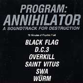 Compilation - Program Annihilator - Double LP with Saint Vitus Black Flag Overkill DC3 SWA on SST Records