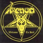 Venom - Welcome To Hell - Compact Disc