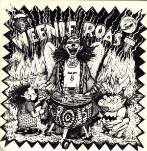Weenie Roast - ST - 7 inch on Positive Force Records 1987