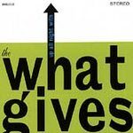 The What Gives - Up All Night With - CD on Bus Stop Records