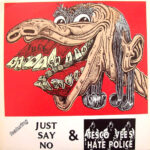 Just Say No & Tesco Vee's Hate Police – Fuck Straight-Edge