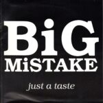 Big Mistake - Just A Taste - 1991 Community Chest 7 Inch Vinyl Record