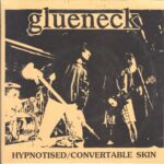 Glueneck - Hypnotised - 1991 Heat Blast Limited Edition 7 Inch Vinyl Record