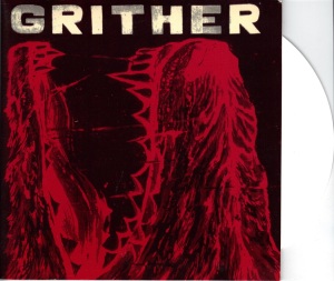 Grither - Heart Like a Dog - 1994 Shimmy Disc 7 Inch WHITE Vinyl Record